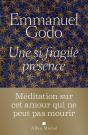 Une Si Fragile Présence - Preview