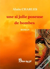 Une Si Jolie Poseuse De Bombes