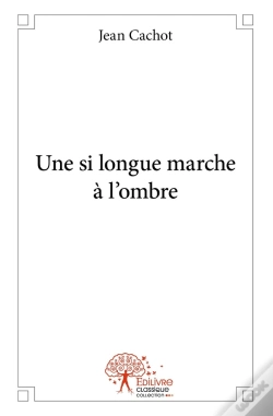 Capa do artigo Une Si Longue Marche À L'Ombre