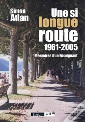 Capa do artigo Une Si Longue Route ; 1961-2005 ; Mémoires D