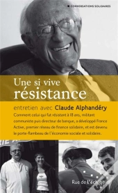 Une Si Vive Résistance ; Entretien Avec Claude Alphandéry