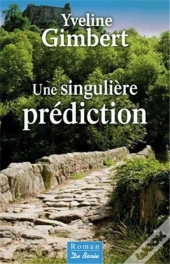Une Singulière Prédiction
