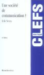 Une Societe De Communication (4e Edition) - Preview