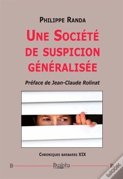 Capa do artigo Une Société De Suspicion Généralisée