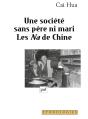 Une Société Sans Père Ni Mari ; Les Na De Chine - Preview