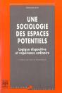 Une Sociologie Des Espaces Potentiels - Preview