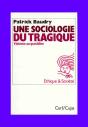 Une Sociologie Du Tragique ; Violence Au Quotidien - Preview