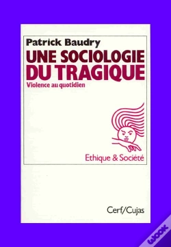 Capa do artigo Une Sociologie Du Tragique ; Violence Au Quotidien