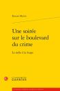 Une Soirée Sur Le Boulevard Du Crime : Le Mélo À La Loupe - Preview