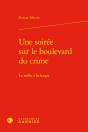 Une Soirée Sur Le Boulevard Du Crime : Le Mélo À La Loupe - Preview