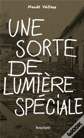 Une Sorte De Lumiere Speciale