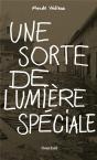 Une Sorte De Lumiere Speciale - Preview