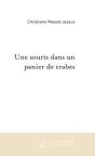 Une Souris Dans Un Panier De Crabes - Preview