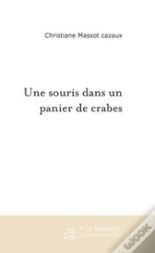 Une Souris Dans Un Panier De Crabes