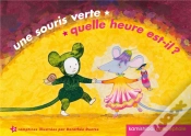 Capa do artigo Une Souris Verte Et Autre Comptine Quelle Heure Est-Il ?