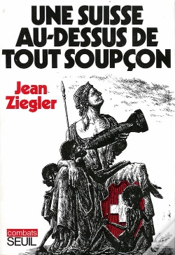 Capa do artigo Une Suisse Au-Dessus De Tout Soupcon