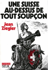 Une Suisse Au-Dessus De Tout Soupcon