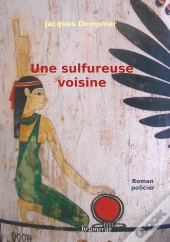 Une Sulfureuse Voisine
