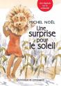 Une Surprise Pour Le Soleil : Une Légende Sur La Solidarité - Preview