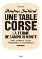 Une Table Corse ; La Ferme De Campo Di Monte - Preview