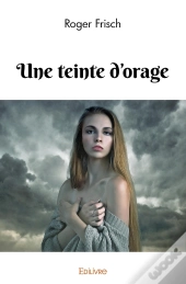 Une Teinte D'Orage
