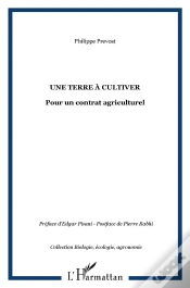 Capa do artigo Une Terre A Cultiver ; Pour Un Contrat Agriculturel
