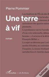 Une Terre À Vif