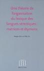 Une Théorie De L'Organisation Du Lexique Des Langues Sémitiques : Matrices Et Étymons - Preview