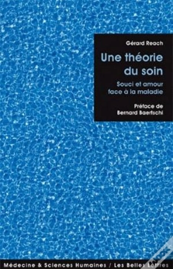 Capa do artigo Une Théorie Du Soin ; Souci Et Amour Face À La Maladie