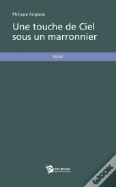 Une Touche De Ciel Sous Un Marronnier
