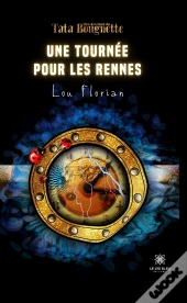 Une Tournee Pour Les Rennes