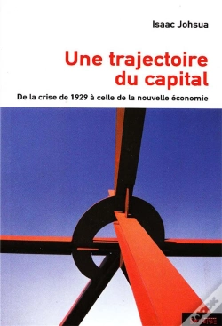 Capa do artigo Une Trajectoire Du Capital - De La Crise De 1929 A Celle De La Nouvelle Economie