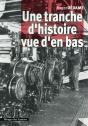 Une Tranche D'Histoire Vue D'En Bas - Preview