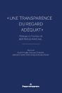« Une Transparence Du Regard Adéquat » - Preview