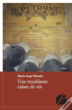 Capa do artigo Une Troublante Caisse De Vin