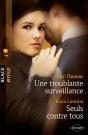 Une Troublante Surveillance - Seuls Contre Tous - Preview