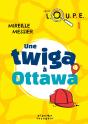 Une Twiga À Ottawa - Preview