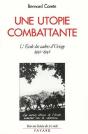 Une Utopie Combattante : L'École Des Cadres D'Uriage (1940-1942) - Preview