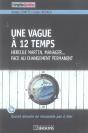 Une Vague À 12 Temps ; Hercule Martin, Manager... Face Au Changement Permanent - Preview