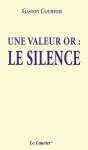 Une Valeur Or : Le Silence - Preview