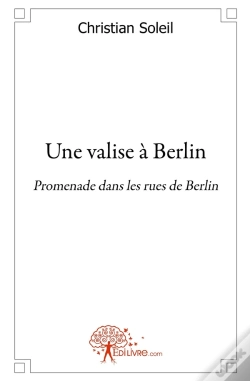 Capa do artigo Une Valse À Berlin ; Promenades Dans Les Rues De Berlin