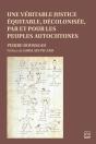 Une Véritable Justice Équitable, Décolonisée, Par Et Pour Les Peuples Autochrones - Preview