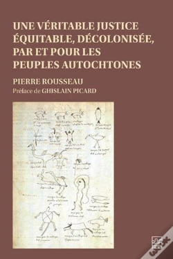 Capa do artigo Une Véritable Justice Équitable, Décolonisée, Par Et Pour Les Peuples Autochrones