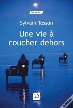 Capa do artigo Une Vie À Coucher Dehors