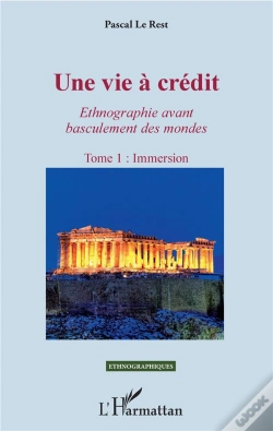 Capa do artigo Une Vie À Crédit, Ethnographie Avant Basculement Des Mondes T.1 ; Immersion