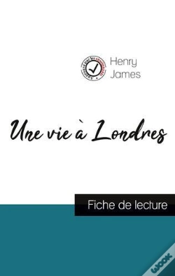 Capa do artigo Une Vie À Londres De Henry James (Fiche De Lecture Et Analyse Complète De L'Oeuvre)
