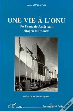 Capa do artigo Une Vie A L'Onu, Un Francais-Americain Citoyen Du Monde