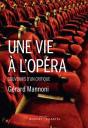 Une Vie À L'Opéra - Preview