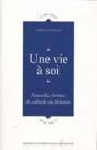 Une Vie À Soi ; Nouvelles Formes De Solitude Au Féminin - Preview