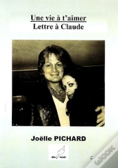 Une Vie À T'Aimer ; Lettre À Claude